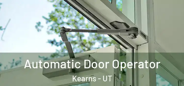 Automatic Door Operator Kearns - UT