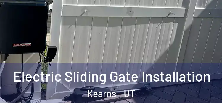  Electric Sliding Gate Installation Kearns - UT